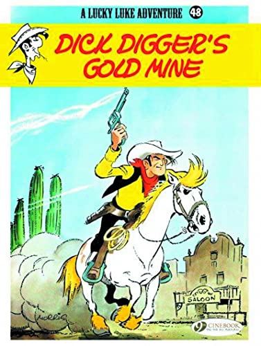 Lucky Luke Vol.48: Dick Diggers Gold Mine
