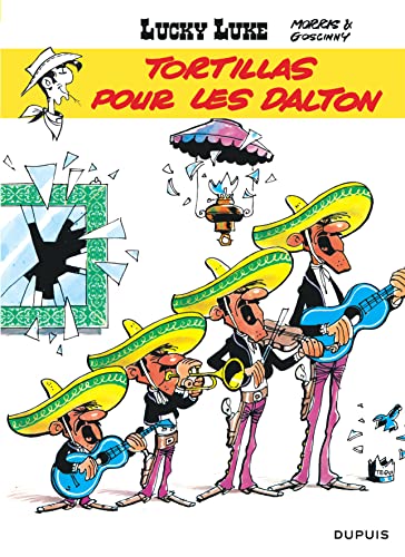 Lucky Luke: Lucky Luke 31/Tortillas pour les Dalton