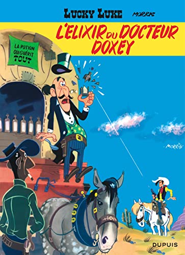Lucky Luke: Lucky Luke 7/L'elixir du docteur Doxey