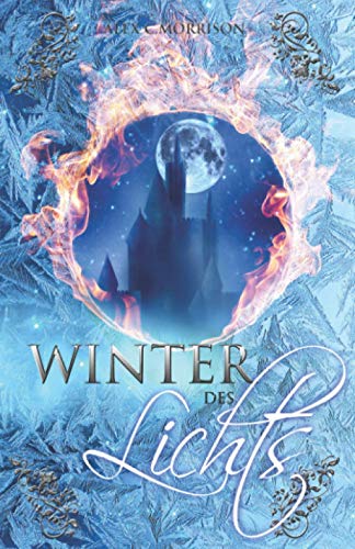 Winter des Lichts: Sommer-Winter Saga (Die Jahreszeiten-Saga, Band 2) von Independently published