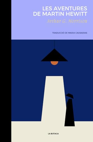 Les aventures de Martin Hewitt: Sèrie tercera von Independently published