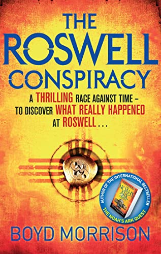 The Roswell Conspiracy: A thrilling race against time - to discover what really happened at Roswell . . . von Sphere
