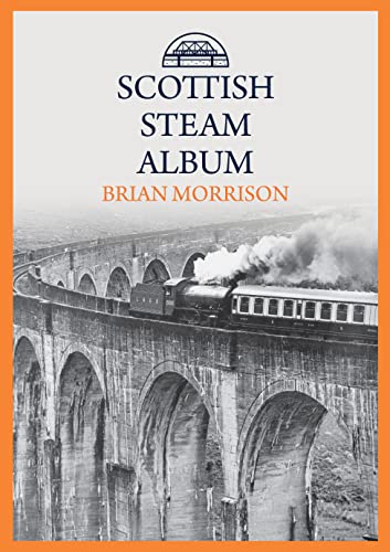 Scottish Steam Album von Amberley Publishing