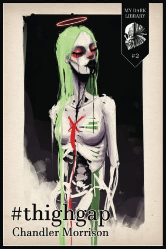 #thighgap (My Dark Library, Band 2)