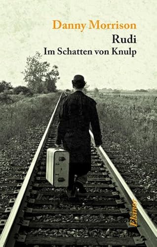 Rudi: Im Schatten von Knulp