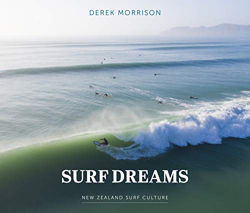 Surf Dreams: New Zealand Surf Culture von Penguin Group (NZ)