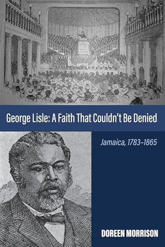 George Lisle: A Faith That Couldn't Be Denied