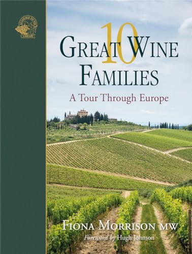 10 Great Wine Families: A Tour Through Europe von Acc Art Books