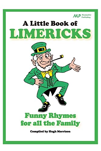 A Little Book of Limericks: Funny Rhymes for all the Family von Createspace Independent Publishing Platform