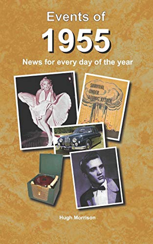 Events of 1955: news for every day of the year Events of 1955: news for every day of the year von Independently Published