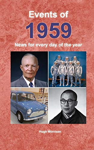 Events of 1959: News for every day of the year von CreateSpace Independent Publishing Platform