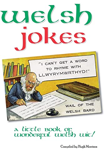 Welsh Jokes: A Little Book of Wonderful Welsh Wit von Createspace Independent Publishing Platform