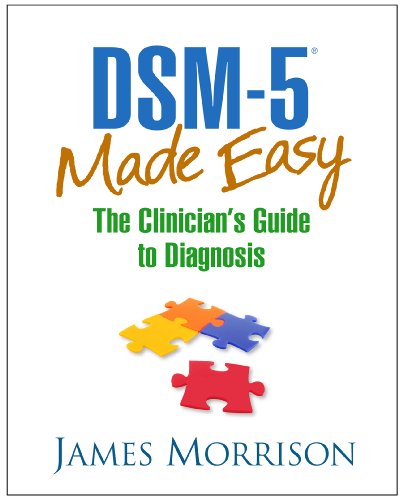 DSM-5 (R) Made Easy: The Clinician's Guide to Diagnosis
