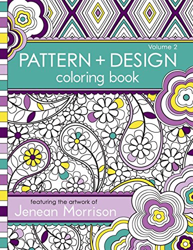 Pattern and Design Coloring Book (Jenean Morrison Adult Coloring Books, Band 2) von Test Pattern Press
