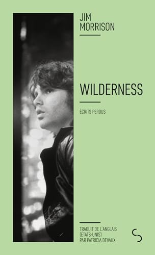 Wilderness: Écrits perdus von BOURGOIS