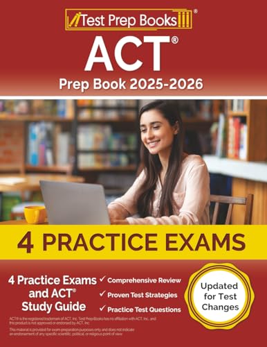 ACT Prep Book 2025-2026: Practice Exams and ACT Study Guide: [Updated for Test Changes] von Test Prep Books