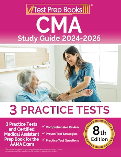 CMA Study Guide 2024-2025: Practice Tests and Certified Medical Assistant Prep Book for the AAMA Exam: [8th Edition] von Test Prep Books