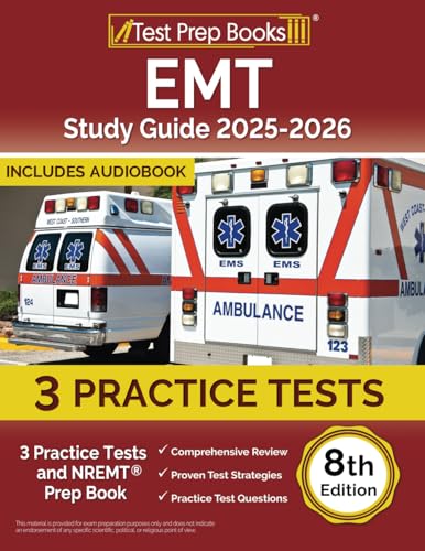 EMT Study Guide 2025-2026: 3 Practice Tests and NREMT Prep Book: [8th Edition] von Test Prep Books