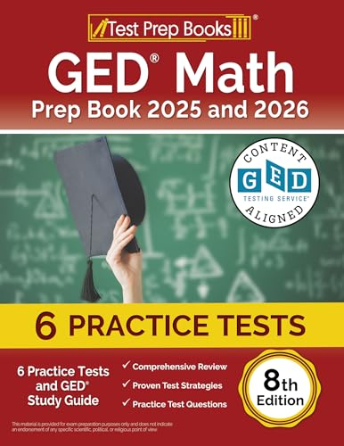 GED Math Prep Book: Practice Tests and GED Study Guide: [8th Edition] von Test Prep Books
