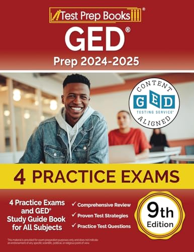 GED Prep 2024-2025: Practice Exams and GED Study Guide Book for All Subjects: [9th Edition] von Test Prep Books