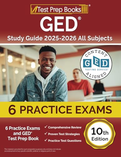 GED Study Guide 2025-2026 All Subjects: 6 Practice Exams and GED Test Prep Book [10th Edition] von Test Prep Books