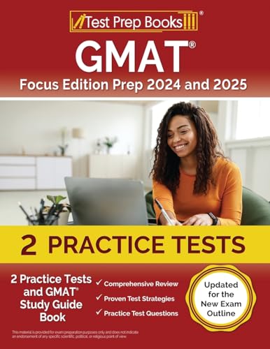 GMAT Focus Edition Prep 2024 and 2025: Practice Tests and GMAT Study Guide Book: [Updated for the New Exam Outline] von Test Prep Books
