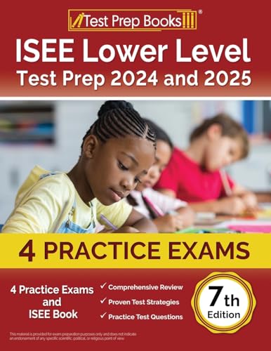ISEE Lower Level Test Prep: Practice Exams and ISEE Book: [7th Edition] von Test Prep Books