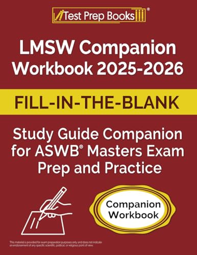 LMSW Companion Workbook: Fill-in-the-Blank Study Guide for ASWB Masters Exam Prep and Practice LMSW Companion Workbook: Fill-in-the-Blank Study Guide for ASWB Masters Exam Prep and Practice von Test Prep Books