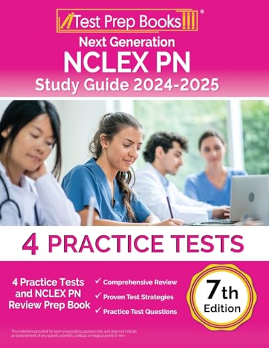 Next Generation NCLEX PN Study Guide 2024-2025: 4 Practice Tests and NCLEX PN Review Prep Book [7th Edition] von Test Prep Books