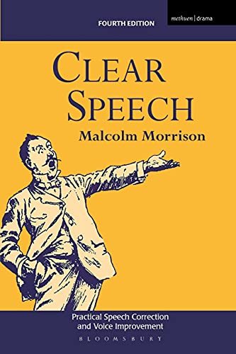 Clear Speech: Practical Speech Correction and Voice Improvement (Performance Books) von By