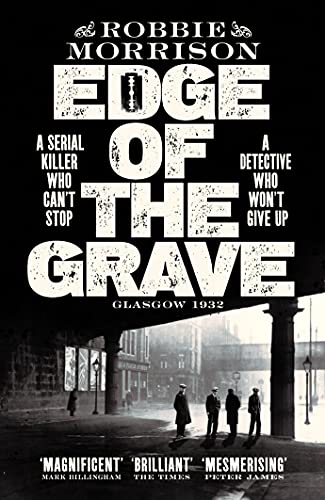 Edge of the Grave: Winner of The Bloody Scotland Crime Debut of the Year (Jimmy Dreghorn series, 1)