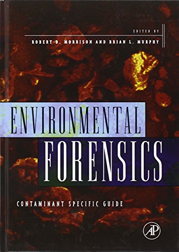 Environmental Forensics: Contaminant Specific Guide von Academic Press