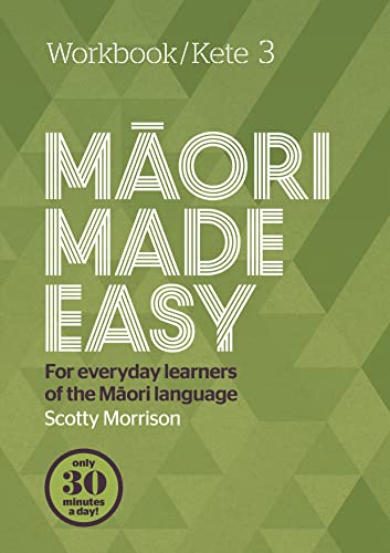 Maori Made Easy Workbook 3/Kete 3