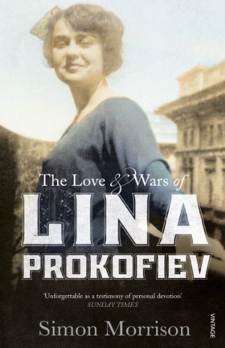 The Love and Wars of Lina Prokofiev: The Story of Lina and Serge Prokofiev von Vintage