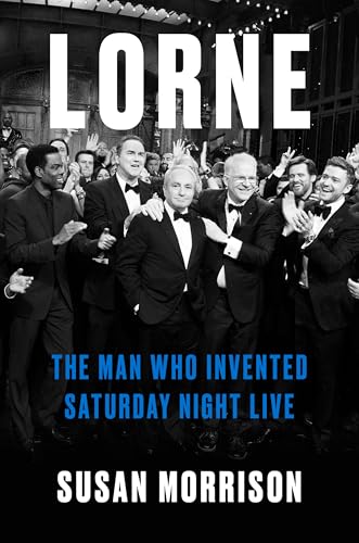 Lorne: The Man Who Invented Saturday Night Live von Random House Books for Young Readers