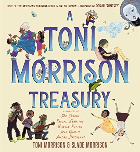 A Toni Morrison Treasury: The Big Box; The Ant or the Grasshopper?; The Lion or the Mouse?; Poppy or the Snake?; Peeny Butter Fudge; The Tortoise or ... Little Cloud and Lady Wind; Please, Louise von Simon & Schuster/Paula Wiseman Books