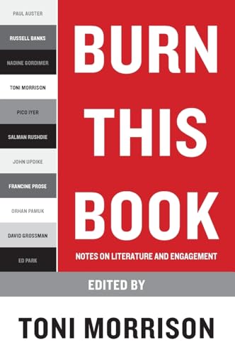 Burn This Book: Notes on Literature and Engagement Burn This Book: Notes on Literature and Engagement