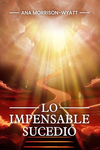 Lo Impensable Sucedio von House of Best Sellers