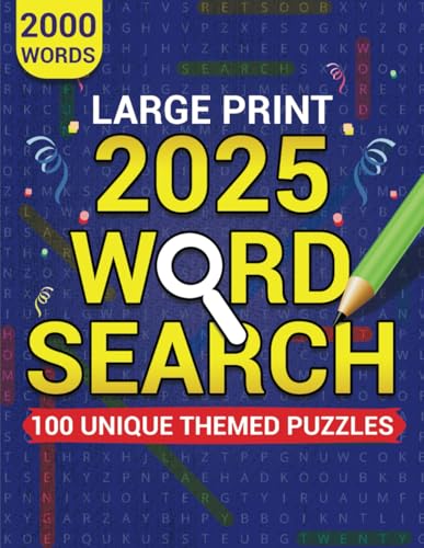 Large Print 2025 Word Search - 100 Unique Themed Puzzles: Brain Games about History, Culture, Nature and More for Adults and Seniors von Independently published