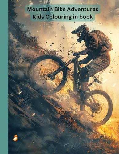 Mountain Biking adventures - Kids colouring in book: Biking adventures colouring in book