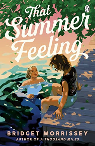 That Summer Feeling: The perfect swoon-worthy summer romance von Michael Joseph
