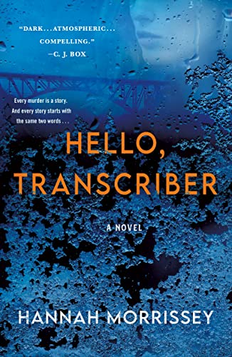 Hello, Transcriber: A Novel (Black Harbor Novels)