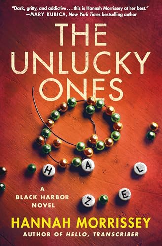 The Unlucky Ones: A Black Harbor Novel (Black Harbor Novels, 4, Band 4) von Minotaur Books,US