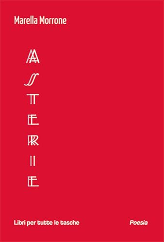 Asterie (Libri per tutte le tasche) von Robin Edizioni
