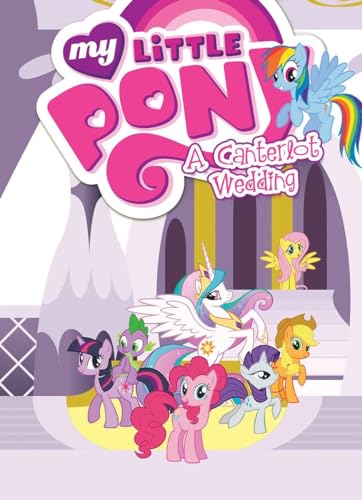 My Little Pony: A Canterlot Wedding (MLP Episode Adaptations) von IDW