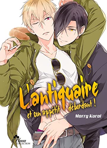 L'antiquaire et son appétit débordant ! - Livre (Manga) - Yaoi - Hana Collection von IDP HOME VIDEO (Boy's Love)