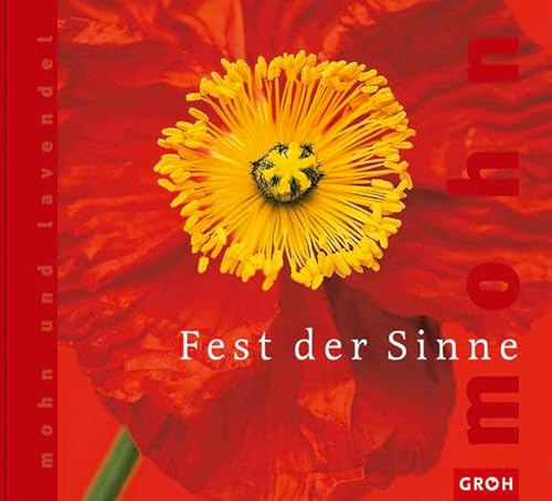 Fest der Sinne: Mohn und Lavendel