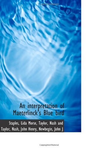 An interpretation of Maeterlinck's Blue bird