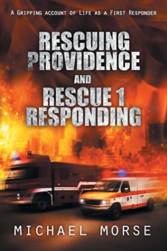Rescuing Providence and Rescue 1 Responding von Post Hill Press
