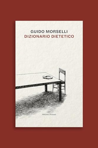 Dizionario dietetico (Biblioteca Ronzani) von Ronzani Editore